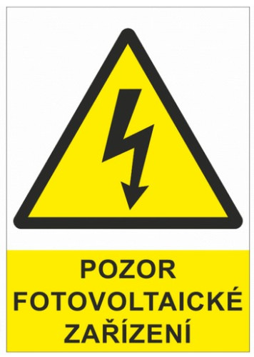 Pozor fotovoltaické zařízení , samolepka A5